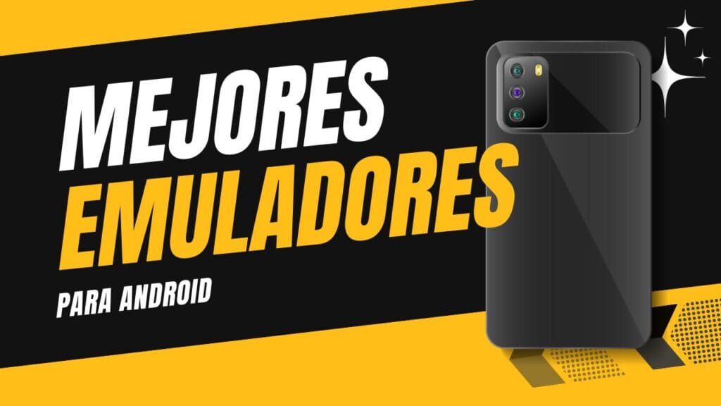 mejores emuladores para android en 2024