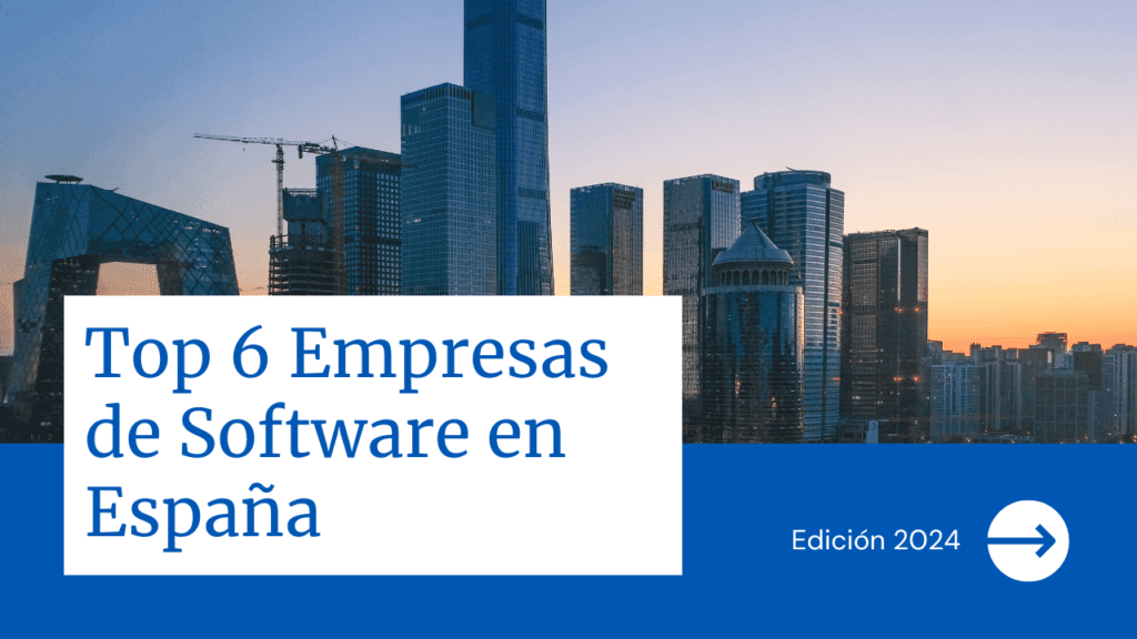 Top 6 Mejores Empresas de Software