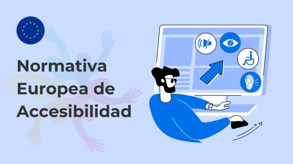 Impacto en Apps de la Normativa Europea de Accesibilidad